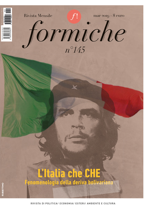 L’Italia che CHE. Fenomenologia della deriva bolivariana